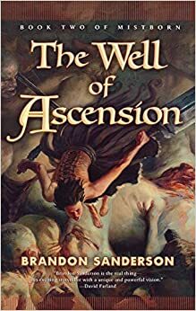 Mistborn: primeira era: Nascidos da bruma: O poço da ascensão by Brandon Sanderson