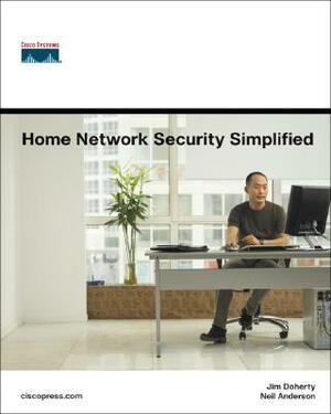 Home Network Security Simplified by Jim Doherty, Neil Anderson