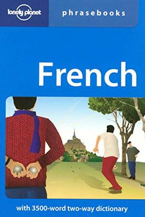 Lonely Planet Phrasebook: French by Michael Janes