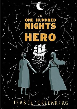 The One Hundred Nights of Hero by Isabel Greenberg