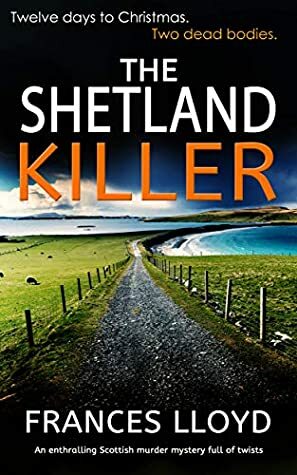 The Shetland Killer by Frances Lloyd