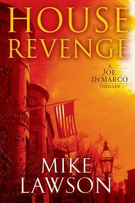 House Revenge: A Joe DeMarco Thriller by Mike Lawson