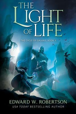 The Light of Life by Edward W. Robertson