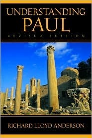 Understanding Paul by Richard Lloyd Anderson