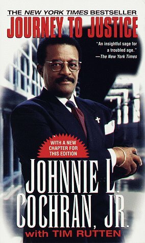 Journey to Justice by Johnnie Cochran