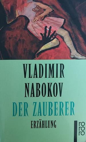 Der Zauberer: Erzählung by Vladimir Nabokov
