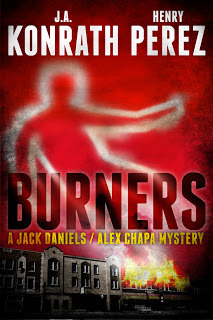 Burners by J.A. Konrath, Henry Pérez