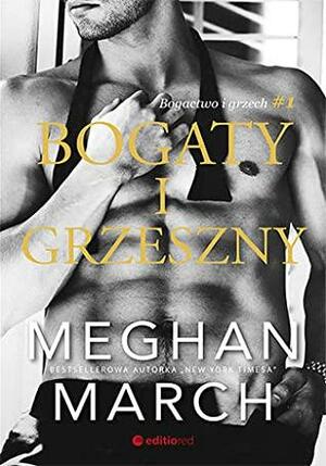 Bogaty i grzeszny by Meghan March