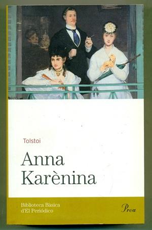 Anna Karènina by Leo Tolstoy