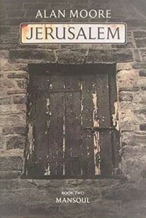 Jerusalem, Book Two: Mansoul by Alan Moore