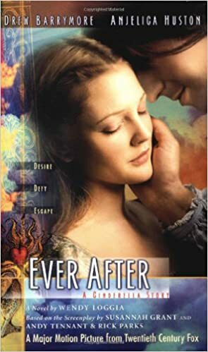 Ever After: A Cinderella Story by Wendy Loggia