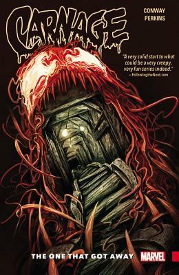 Carnage, Volume 1: The One That Got Away by Gerry Conway