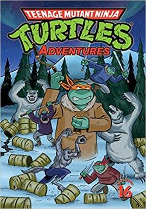 Teenage Mutant Ninja Turtles Adventures, Volume 16 by Brian Thomas, J.D. Vollman, Chris Allan, Stephen D. Sullivan