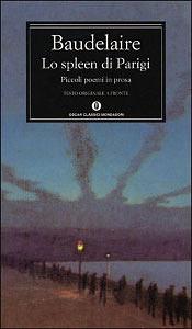 Lo spleen di Parigi: piccoli poemi in prosa by Charles Baudelaire
