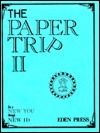 The Paper Trip II by Barry Reid