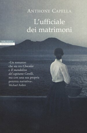 L'ufficiale dei matrimoni by Anthony Capella