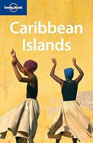 Caribbean Islands by Debra Miller, Thomas Kohnstamm, Conner Gorry, Lonely Planet