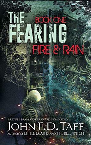 Fire & Rain by John F.D. Taff