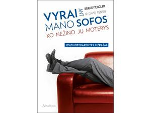 Vyrai ant mano sofos : ko nežino jų moterys : psichoterapeutės užrašai by Brandy Engler