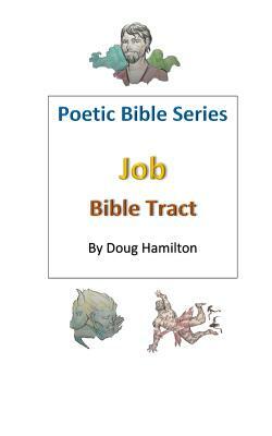 Job Bible Tract by Douglas Hamilton