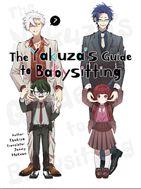 The Yakuza's Guide to Babysitting, Vol.7 by Tsukiya