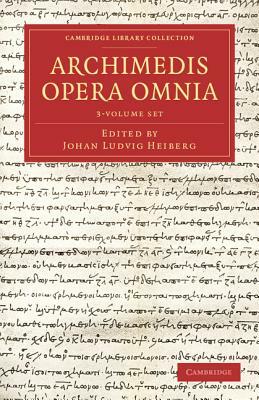 Archimedes Opera Omnia 3 Volume Set by Archimedes