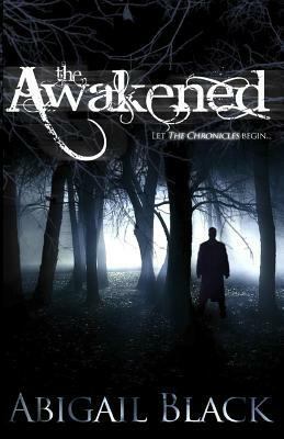 The Awakened by Abigail Black