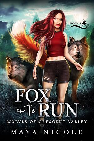 Fox on the Run by Maya Nicole