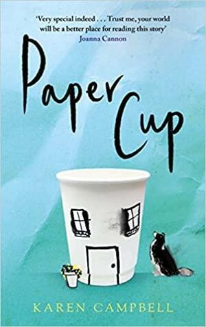 Paper Cup by Karen Campbell