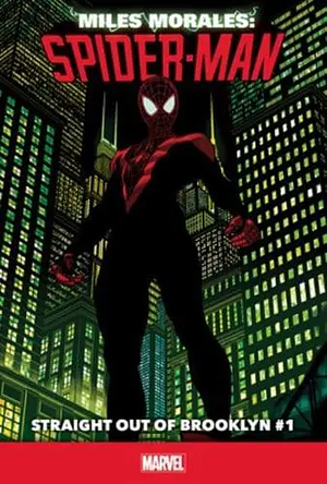 Miles Morales: Spider-Man #1: Straight Out of Brooklyn by Saladin Ahmed, David Curiel