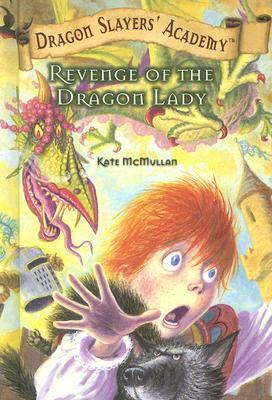 Revenge of the Dragon Lady by Kate McMullan