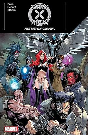 Dark X-Men: The Mercy Crown by Steve Foxe