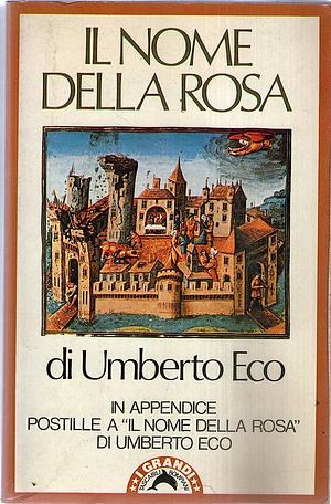 Il nome della rosa by Umberto Eco