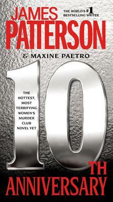 10th Anniversary by Maxine Paetro, James Patterson