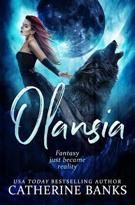 Olansia by Catherine Banks