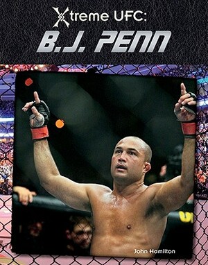 B.J. Penn by John Hamilton