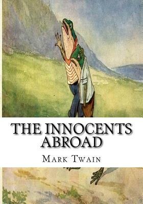 The Innocents Abroad by Mark Twain