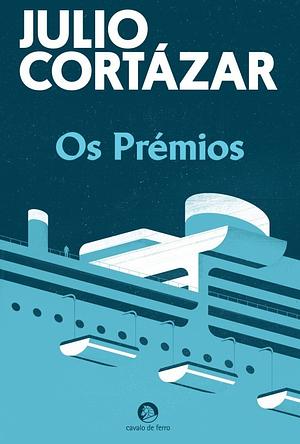 Os Prémios by Julio Cortázar