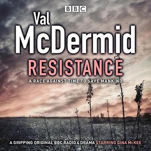 Resistance: A Graphic Novel by Val McDermid, Kathryn Briggs