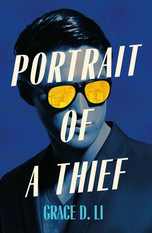 Portrait of a Thief by Grace D. Li