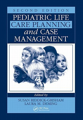 Pediatric Life Care Planning and Case Management by 