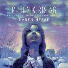 Phoenix Rising by Karen Hesse