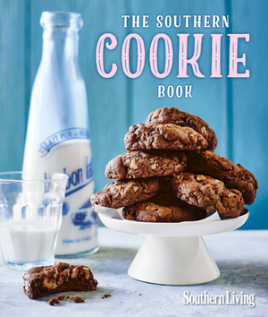 The Southern Cookie Book by The Editors of Southern Living