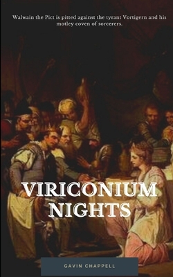 Viriconium Nights by Gavin Chappell