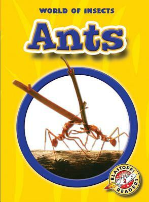 Ants by Emily K. Green