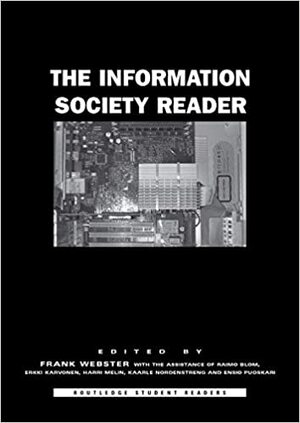 The Information Society Reader by Frank Webster