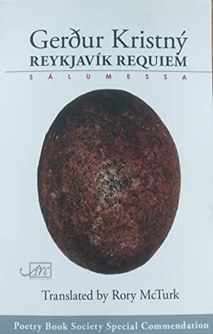 Reykjavik Requiem: Sálumessa by Gerður Kristný