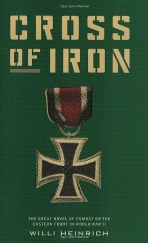 Cross of Iron by Willi Heinrich