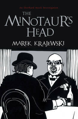 The Minotaur's Head by Marek Krajewski