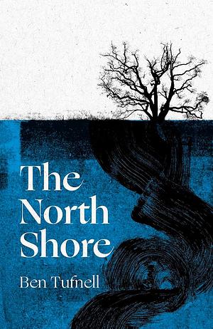 The North Shore by Ben Tufnell